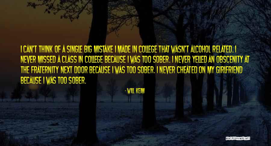 Your Girlfriend Cheated On You Quotes By Will Keim Your Girlfriend Cheated On You Quotes By Will Keim