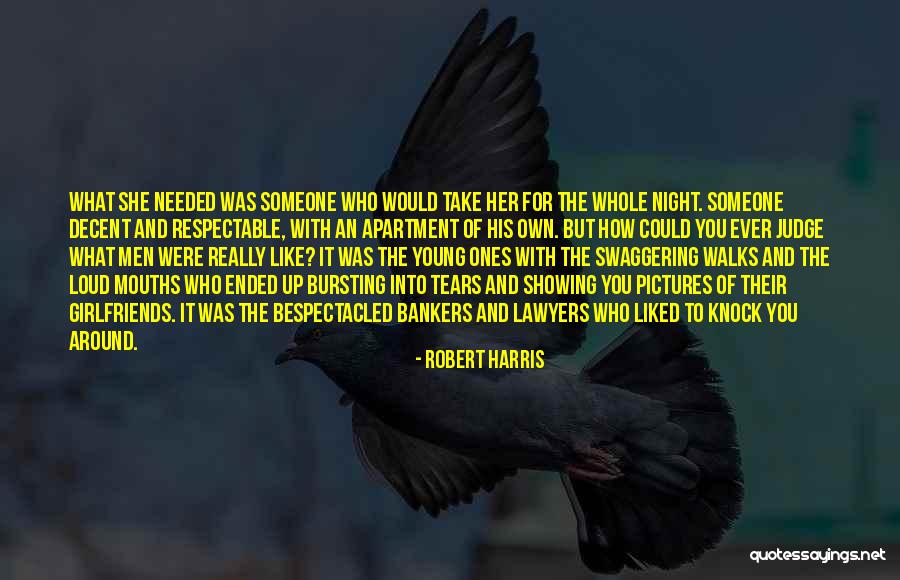 Your Girlfriends Ex Quotes By Robert Harris Your Girlfriends Ex Quotes By Robert Harris