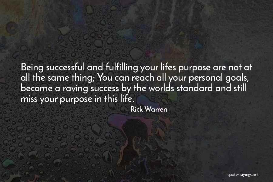 Your Goals In Life Quotes By Rick Warren Your Goals In Life Quotes By Rick Warren