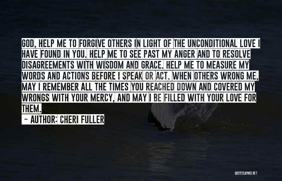 Your Grace And Mercy Quotes By Cheri Fuller