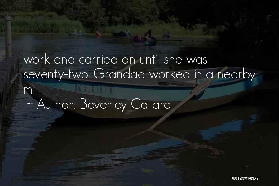 Your Grandad Quotes By Beverley Callard
