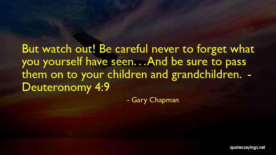 Your Grandchildren Quotes By Gary Chapman Your Grandchildren Quotes By Gary Chapman
