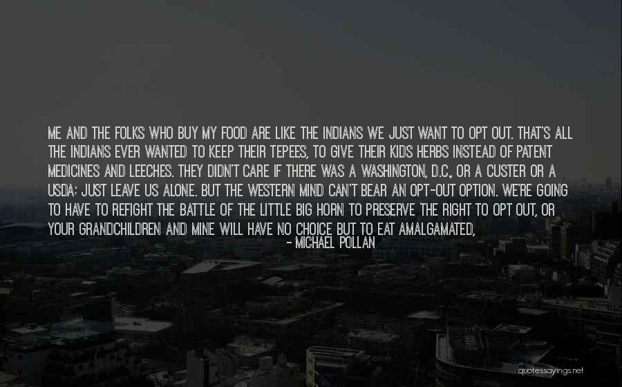 Your Grandchildren Quotes By Michael Pollan Your Grandchildren Quotes By Michael Pollan