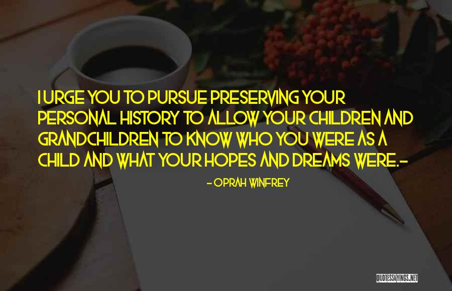 Your Grandchildren Quotes By Oprah Winfrey Your Grandchildren Quotes By Oprah Winfrey