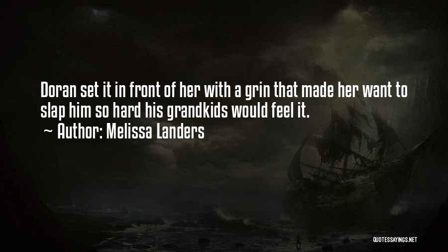 Your Grandkids Quotes By Melissa Landers