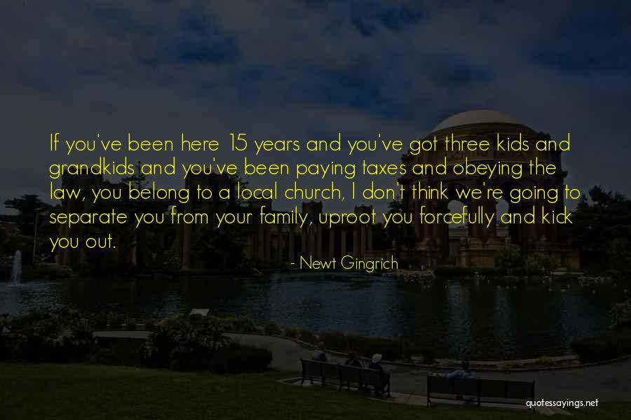 Your Grandkids Quotes By Newt Gingrich