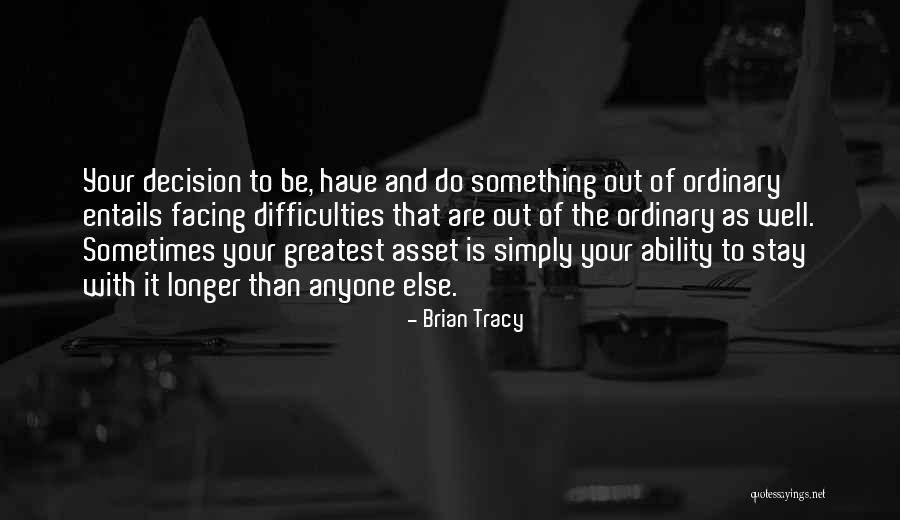 Your Greatest Asset Quotes By Brian Tracy Your Greatest Asset Quotes By Brian Tracy