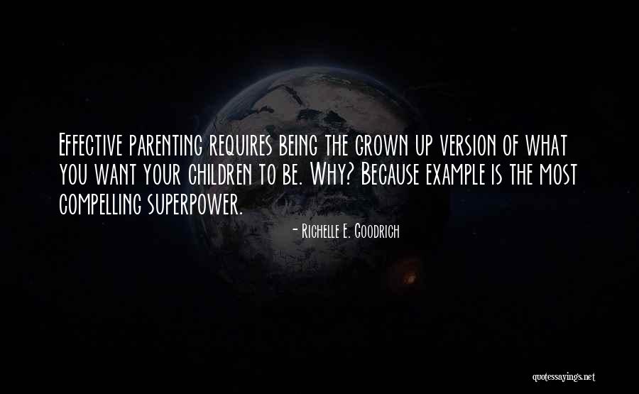 Your Grown Children Quotes By Richelle E. Goodrich Your Grown Children Quotes By Richelle E. Goodrich
