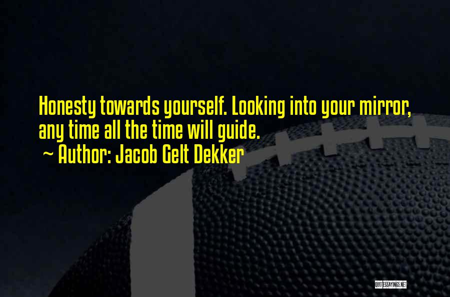 Your Guides Quotes By Jacob Gelt Dekker