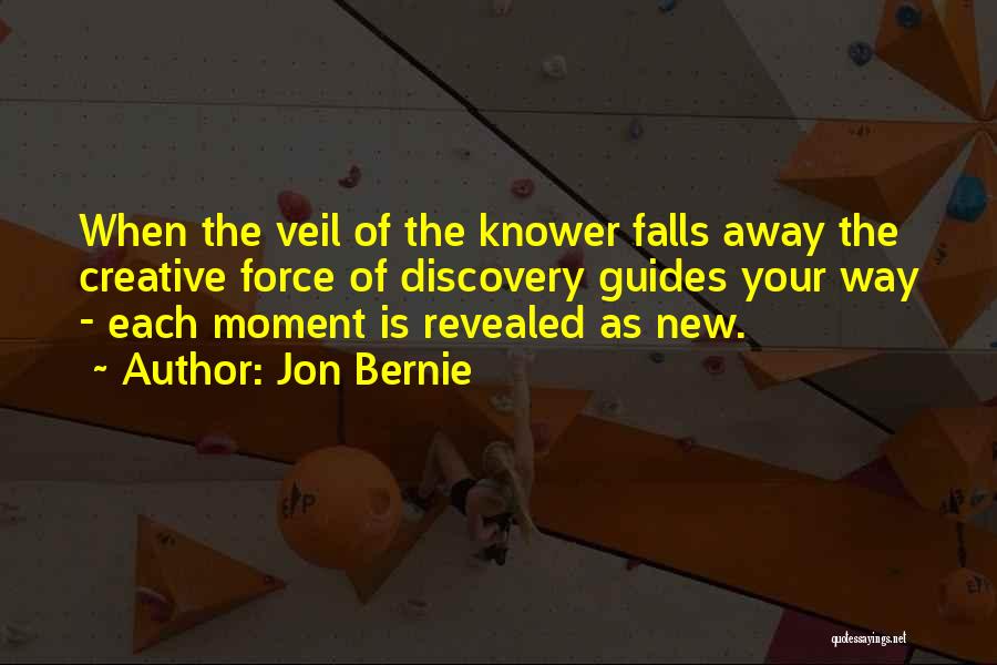 Your Guides Quotes By Jon Bernie
