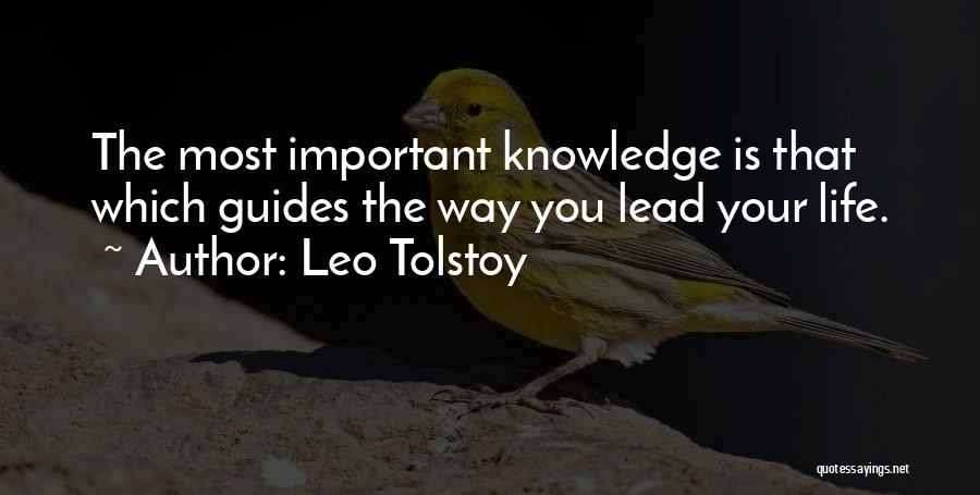 Your Guides Quotes By Leo Tolstoy