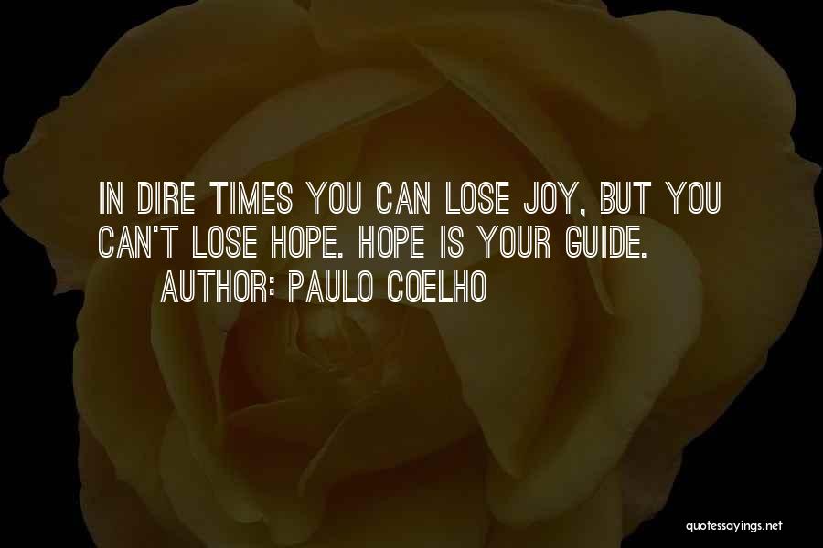 Your Guides Quotes By Paulo Coelho