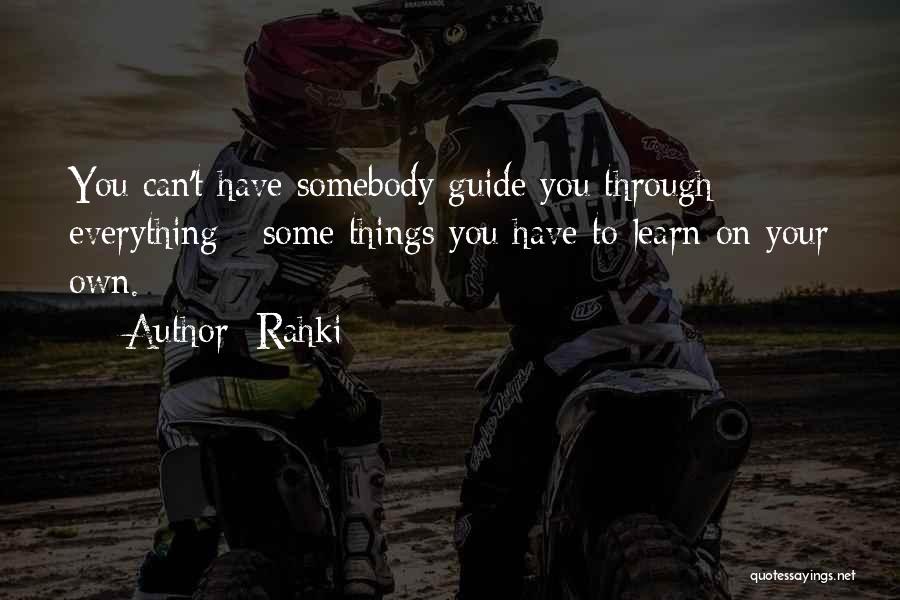 Your Guides Quotes By Rahki