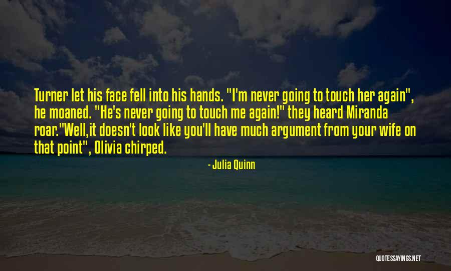 Your Hands Look Like Quotes By Julia Quinn Your Hands Look Like Quotes By Julia Quinn