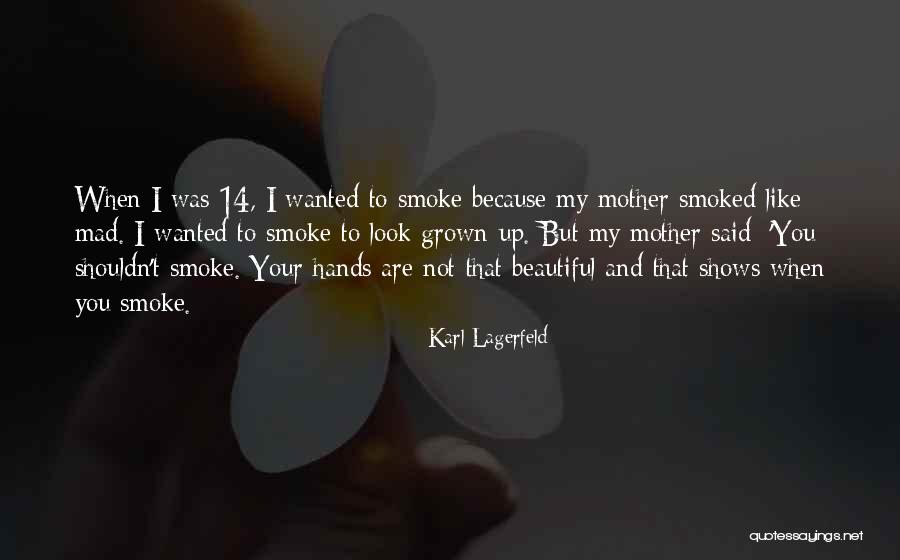 Your Hands Look Like Quotes By Karl Lagerfeld Your Hands Look Like Quotes By Karl Lagerfeld