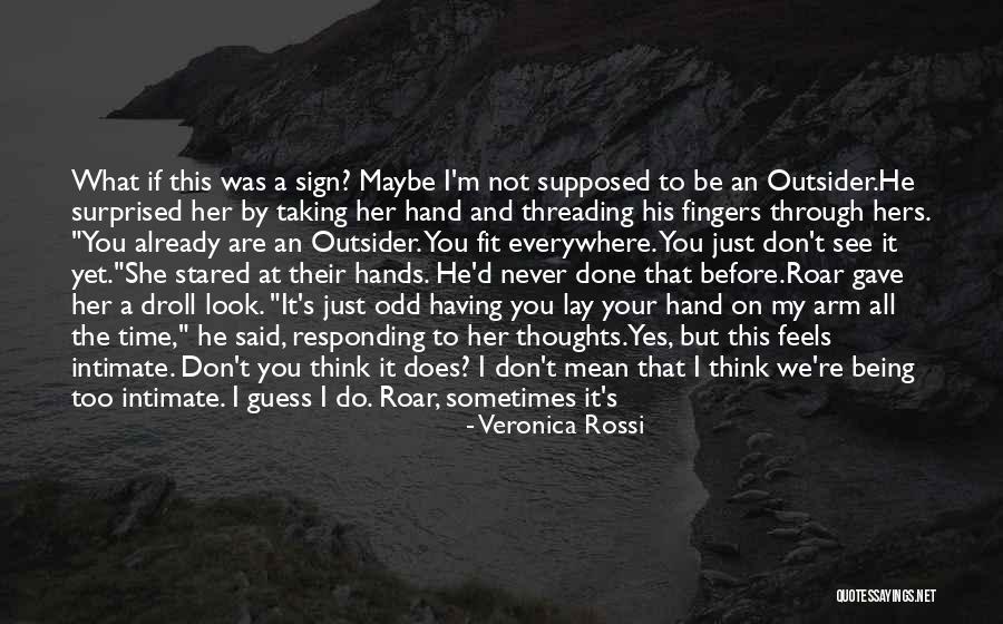 Your Hands Look Like Quotes By Veronica Rossi Your Hands Look Like Quotes By Veronica Rossi