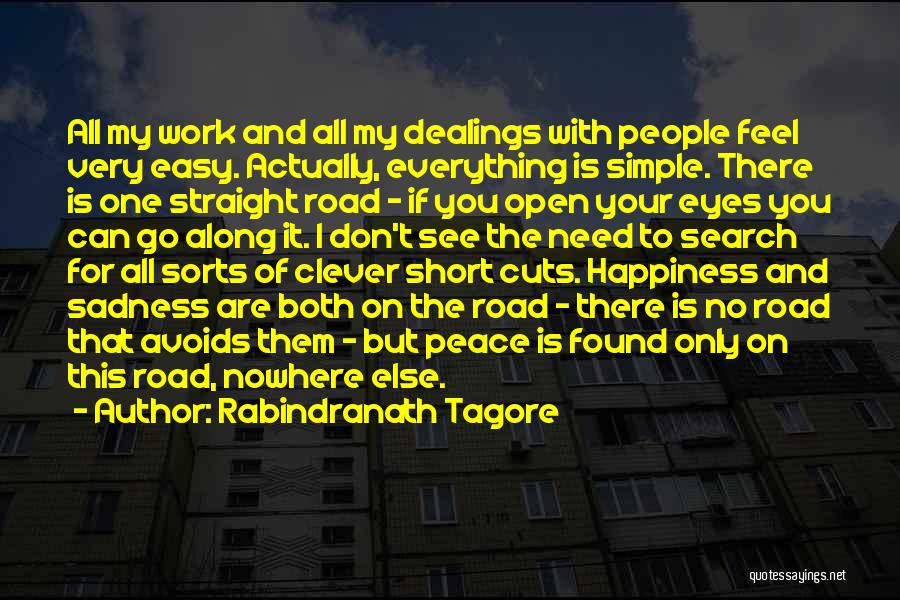 Your Happiness Is My Sadness Quotes By Rabindranath Tagore