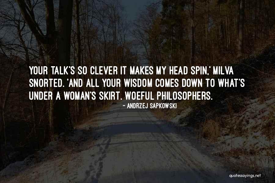 Your Head Down Quotes By Andrzej Sapkowski Your Head Down Quotes By Andrzej Sapkowski