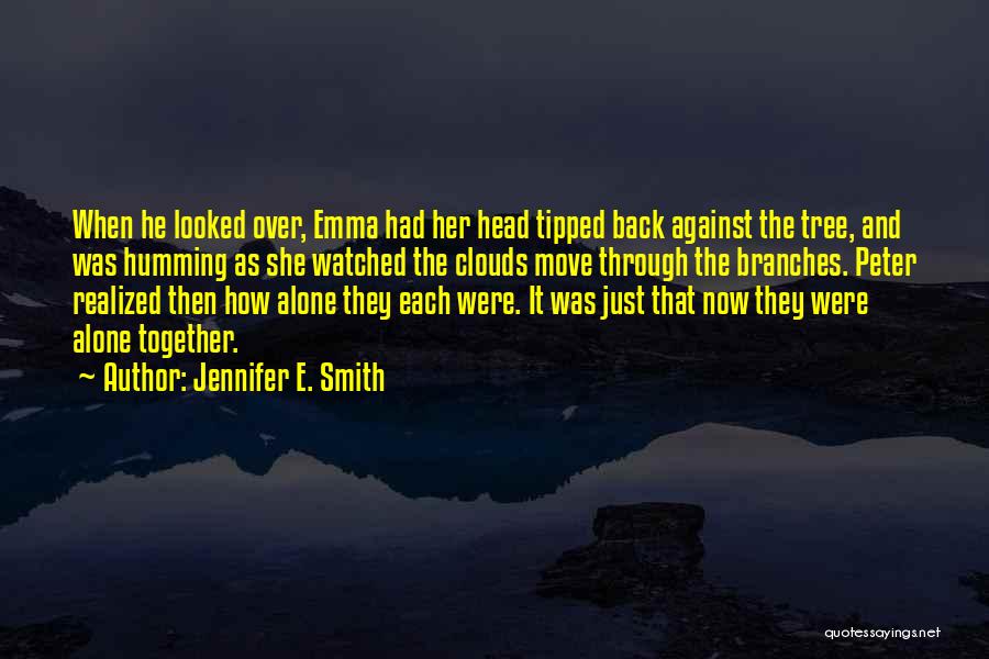 Your Head In The Clouds Quotes By Jennifer E. Smith