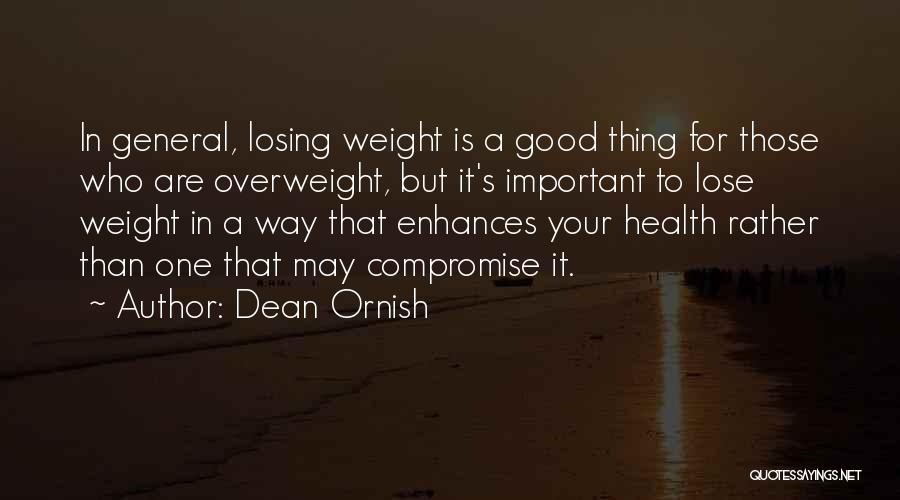 Your Health Is Important Quotes By Dean Ornish