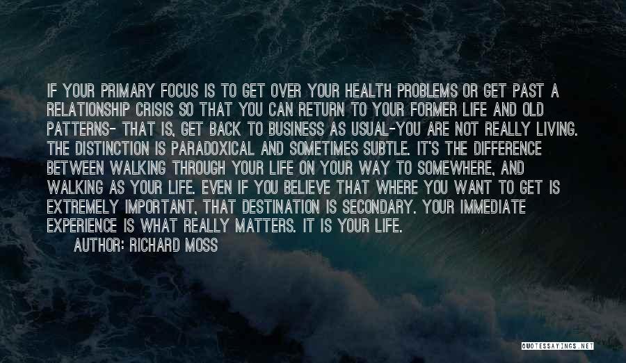 Your Health Is Important Quotes By Richard Moss