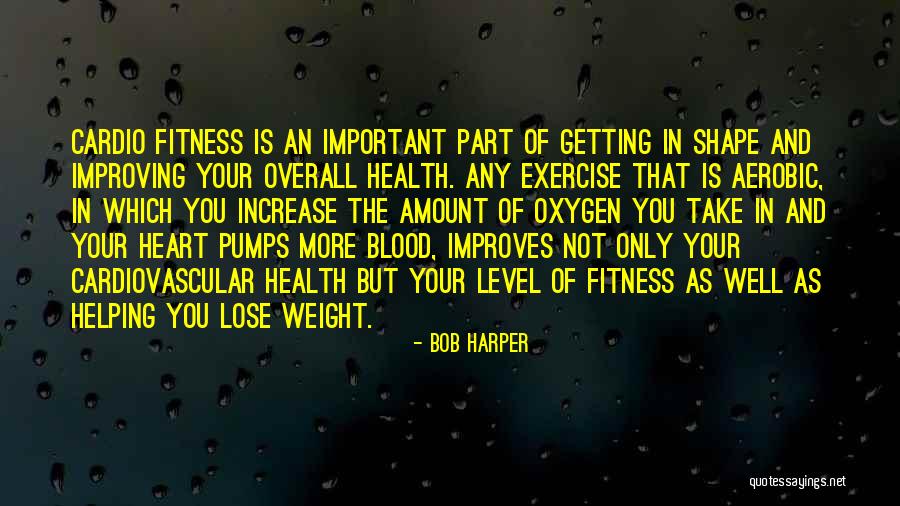 Your Health Is More Important Quotes By Bob Harper Your Health Is More Important Quotes By Bob Harper