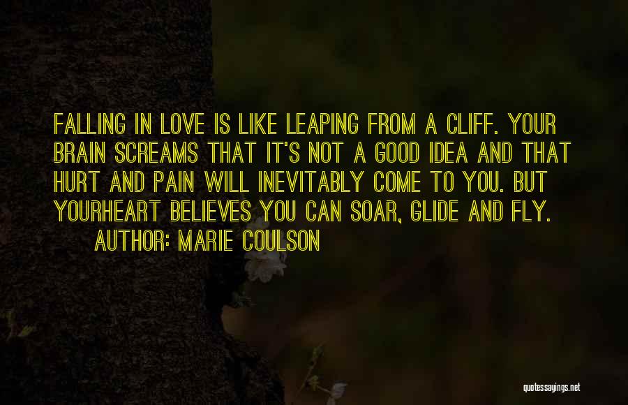 Your Heart And Brain Quotes By Marie Coulson