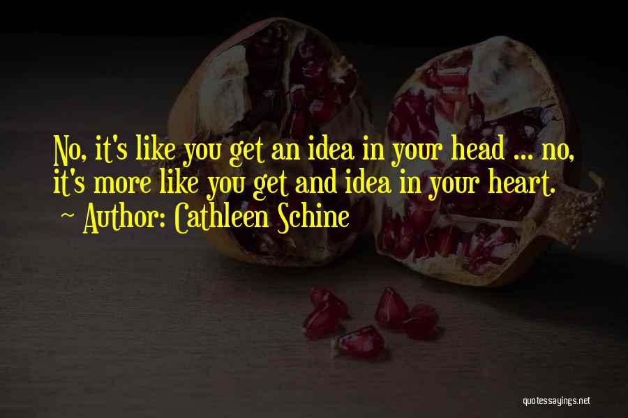 Your Heart And Your Head Quotes By Cathleen Schine