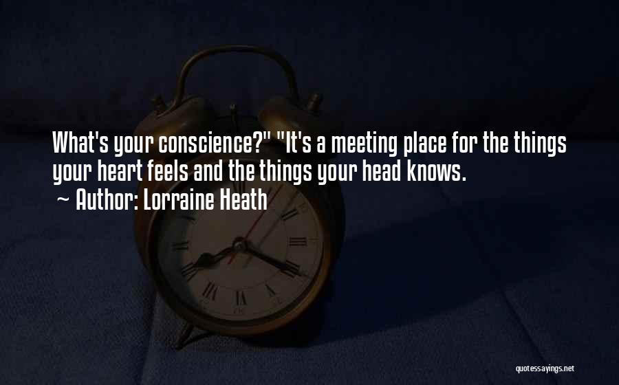 Your Heart And Your Head Quotes By Lorraine Heath