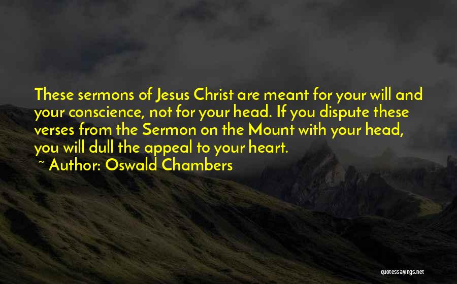 Your Heart And Your Head Quotes By Oswald Chambers