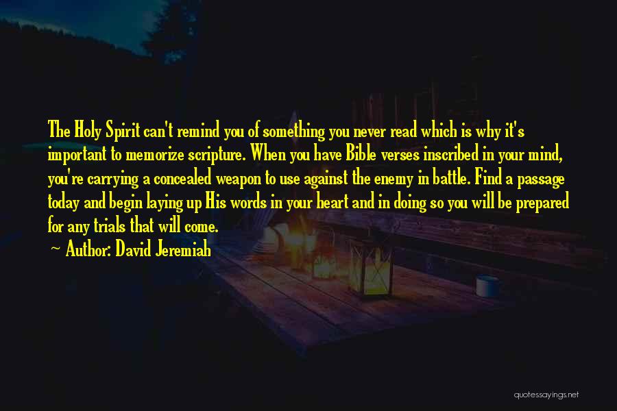 Your Heart And Your Mind Quotes By David Jeremiah