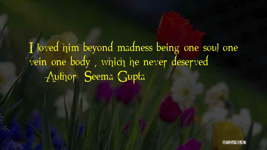 Your Heart Being Broken Quotes By Seema Gupta