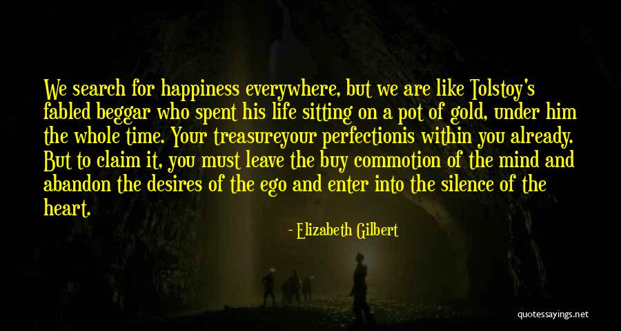 Your Heart Desires Quotes By Elizabeth Gilbert