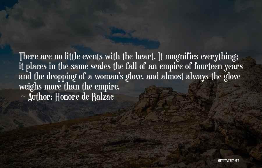 Your Heart Dropping Quotes By Honore De Balzac