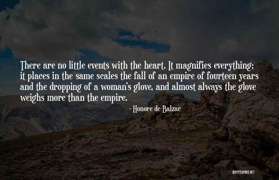 Your Heart Dropping Quotes By Honore De Balzac