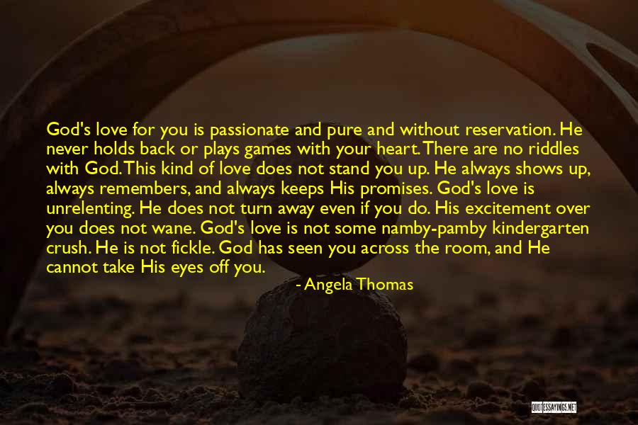 Your Heart Holds Love Quotes By Angela Thomas