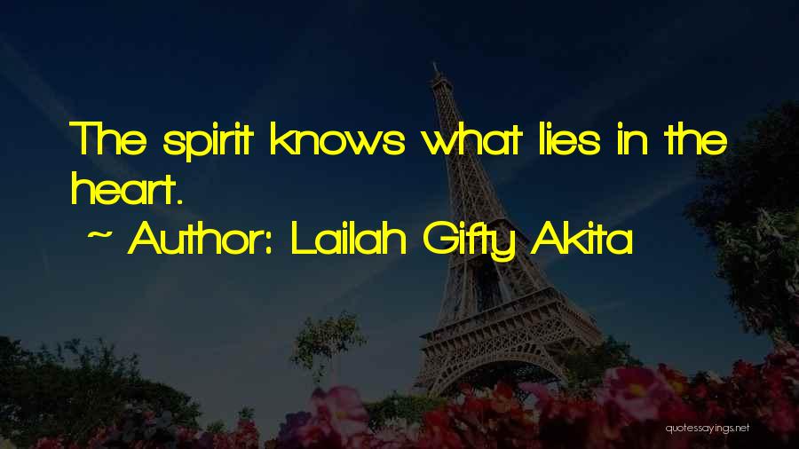 Your Heart Knows Best Quotes By Lailah Gifty Akita