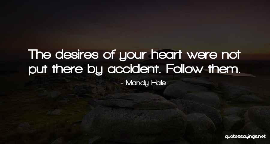 Your Heart Quotes By Mandy Hale