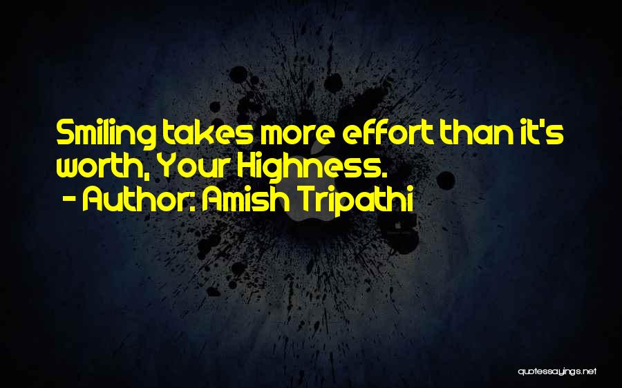Your Highness Quotes By Amish Tripathi