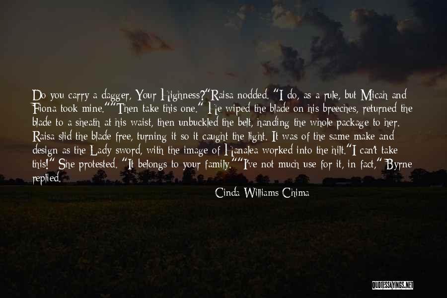 Your Highness Quotes By Cinda Williams Chima