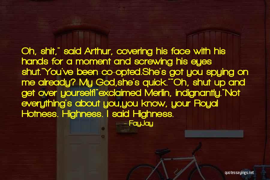 Your Highness Quotes By FayJay Your Highness Quotes By FayJay