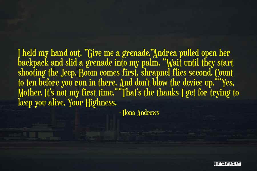 Your Highness Quotes By Ilona Andrews Your Highness Quotes By Ilona Andrews
