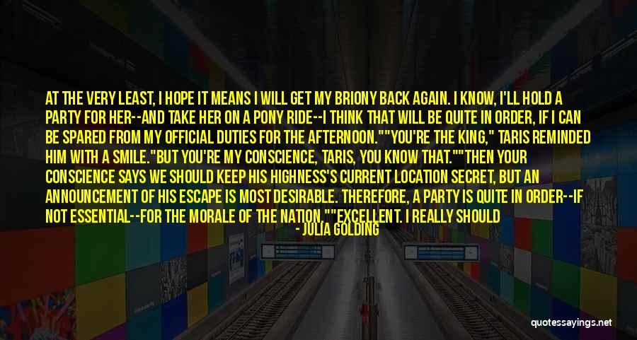 Your Highness Quotes By Julia Golding Your Highness Quotes By Julia Golding