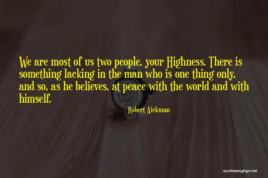 Your Highness Quotes By Robert Aickman Your Highness Quotes By Robert Aickman