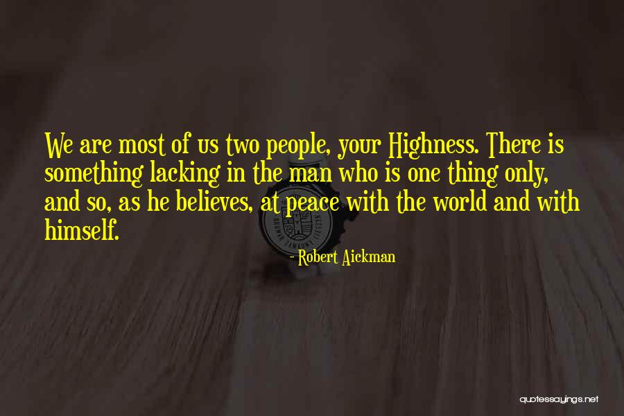 Your Highness Quotes By Robert Aickman