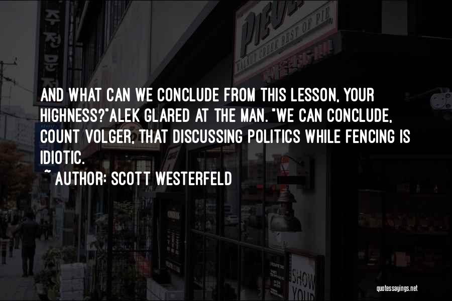 Your Highness Quotes By Scott Westerfeld