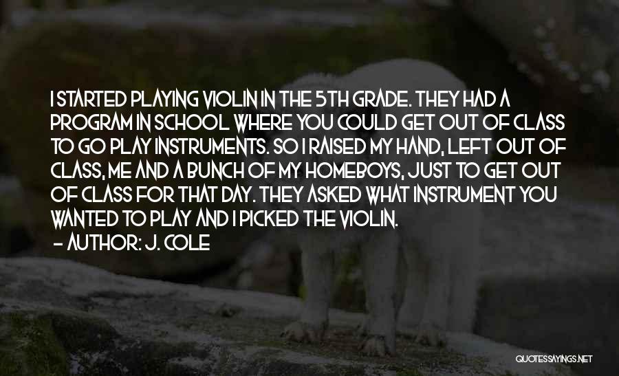 Your Homeboys Quotes By J. Cole