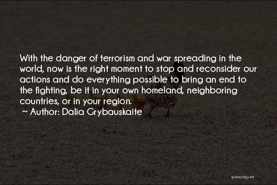 Your Homeland Quotes By Dalia Grybauskaite