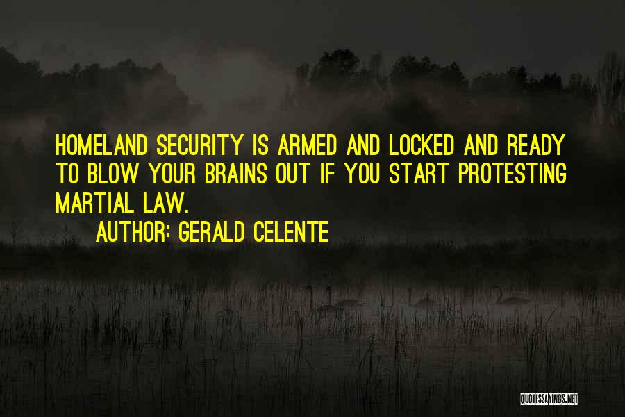 Your Homeland Quotes By Gerald Celente