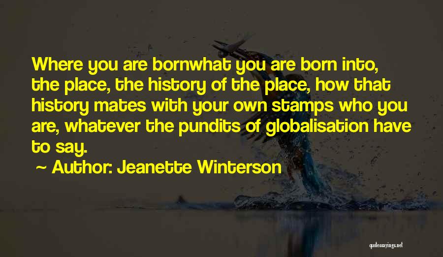 Your Homeland Quotes By Jeanette Winterson